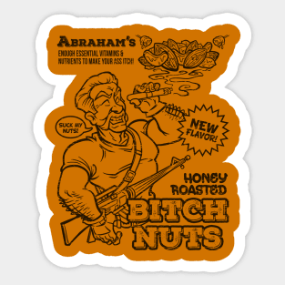 Honey Roasted Bitch Nuts Sticker